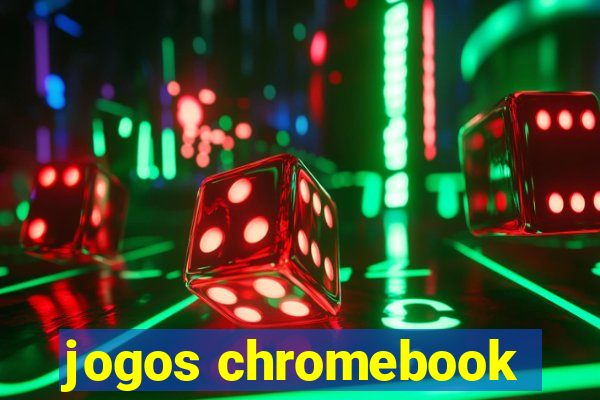 jogos chromebook